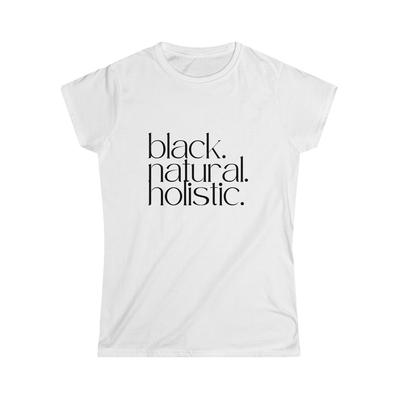 black. natural. holistic. Tee