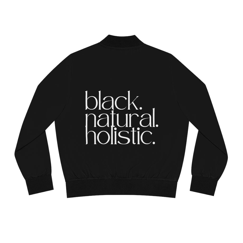 Black. Natural. Holistic  Bomber Jacket